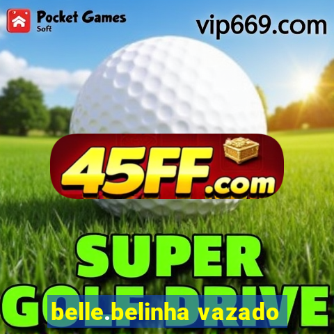 belle.belinha vazado